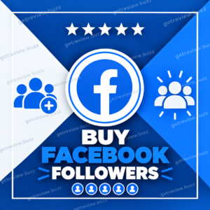 Buy Facebook Followers - Get Review Buzz
